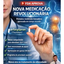 OrfoGlip Eticos Farmaco para Emagrecimento (Orforglipron Foundayo) 30 Caps